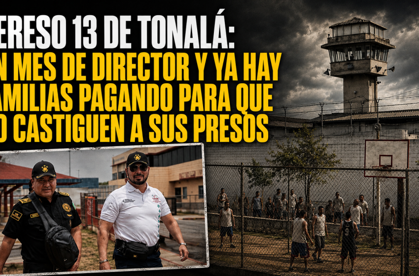  EXTORSIÓN EN EL CERESO 13 DE TONALÁ: SERVANDO JAIMES RUIZ LLEGÓ HACE UN MES Y YA HAY FAMILIAS PAGANDO PARA QUE NO CASTIGUEN A SUS PRESOS